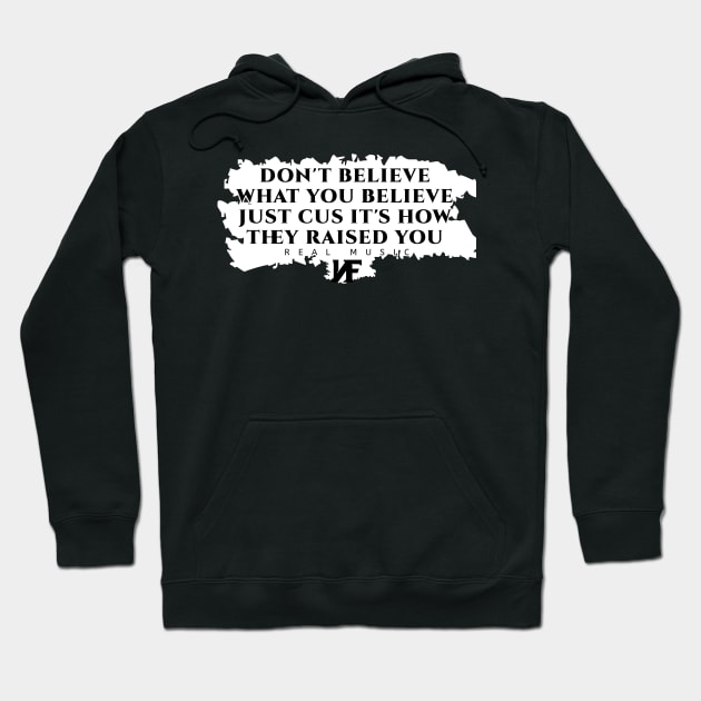 NF Remember This Quote Hoodie by Lottz_Design 